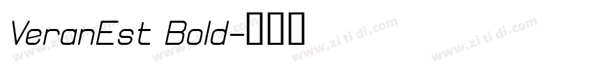 VeranEst Bold字体转换